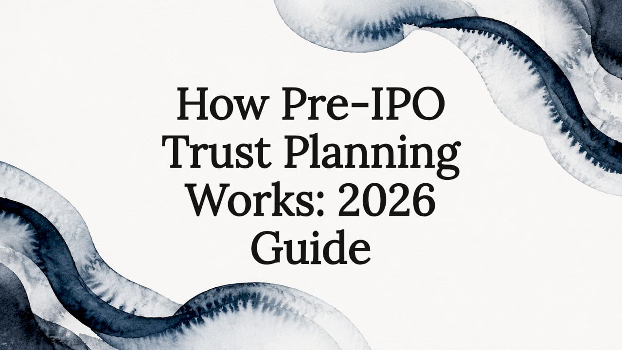 Decorative title card illustration for pre-IPO trust planning article